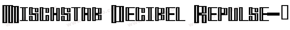 Mischstab Decibel Repulse字体转换